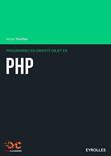 Programmez en orienté objet en PHP