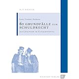 Schuldrecht Kompakt Basisbuch Zum Schuldrecht Mit Beispielen Und Schemata Amazon De Rauda Christian Zenthofer Jochen Bucher