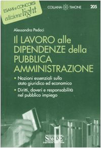 Il lavoro alle dipendenze della pubblica amministrazione libro