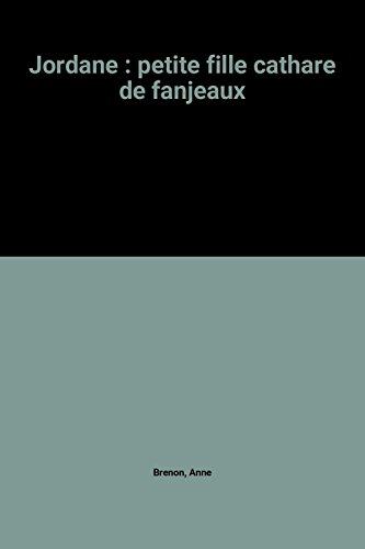 Jordane : petite fille cathare de fanjeaux gratuit