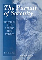 The Pursuit of Serenity: Havelock Ellis and the New Politics