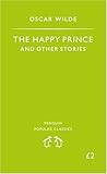 The Happy Prince and Other Stories