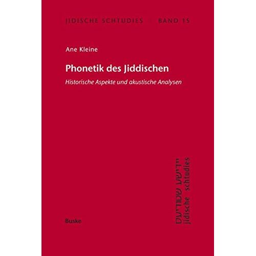 [PDF] Download Phonetik des Jiddischen: Historische Aspekte und akustische Analysen (Jidische schtudies / Beitráge zur Geschichte der Sprache und Literatur der aschkenasischen Juden) Kostenlos