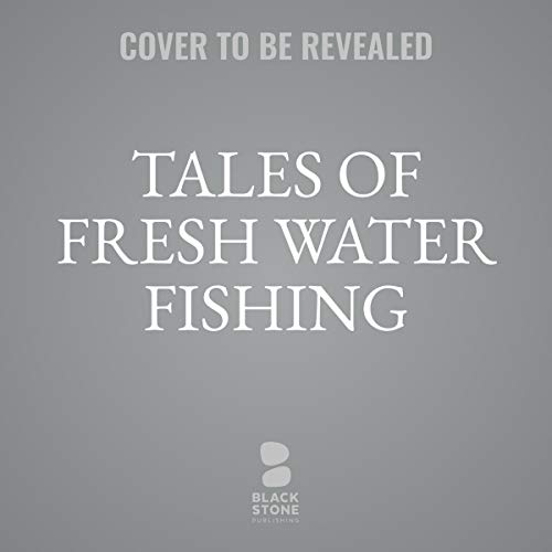 Preisvergleich Produktbild Tales of Freshwater Fishing Lib / E