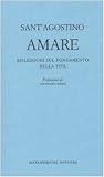 Amare. Riflessioni sul fondamento della vita