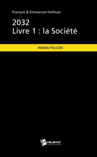Preisvergleich Produktbild 2032 - Livre 1 : la Société