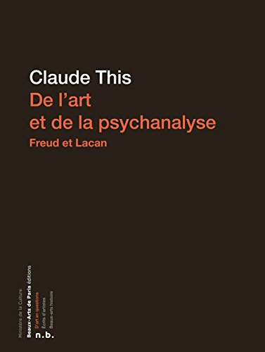 De l'art et de la psychanalyse : Freud Lacan