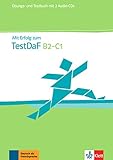 Mit Erfolg zum TestDaF B2-C1: Übungs- und Testbuch (inkl. 2 Audio Cds) by