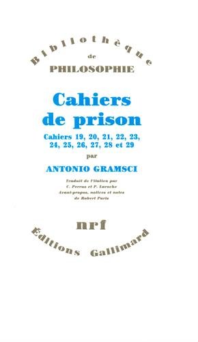 Cahiers de prison 19,20,21,22,23,24,25,26,27,28 et 29