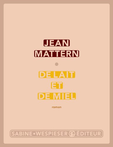 couverture de : De lait et de miel