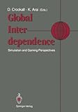 Image de Global Interdependence: Simulation and Gaming Perspectives Proceedings of the 22nd International Conference of the International Simulation and Gaming
