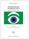 Image de Professione giornalista. Tecniche e regole di un m