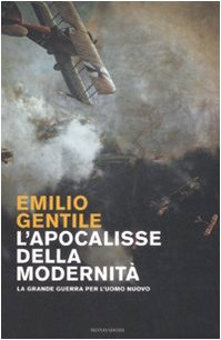 Download L'apocalisse della modernità. La Grande guerra per l'uomo nuovo