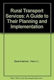 Image de Rural Transport Services: A Guide to Their Planning and Implementation