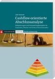 Image de Cashflow-orientierte Abschlussanalyse: Erläuterungen und Anwendungsbeispiele für Analysten, Berate