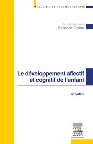Le développement affectif et cognitif de l'enfant francais Le développement affectif et cognitif de l'enfant francais