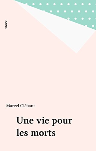Download Une vie pour les morts Download Une vie pour les morts