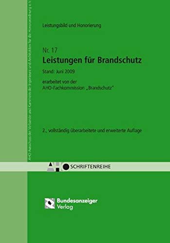 Leistungen für Brandschutz AHO, Heft 17: erarbeitet von der AHO-Fachkommission 