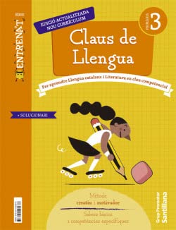 QUADERN CLAUS DE LLENGUA SERIE ENTRENAT 3PRIMARIA -  (ENTRENATE/COMPETENCIA)