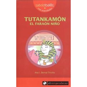 TUTANKAMÓN el faraón niño
