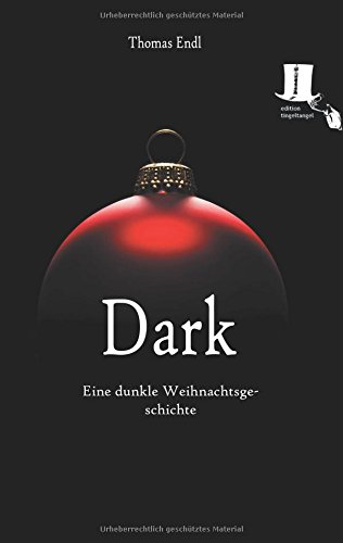 Download Dark: Eine dunkle Weihnachtsgeschichte Download Dark: Eine dunkle Weihnachtsgeschichte