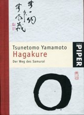 Hagakure. Der Weg des Samurai.