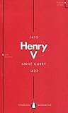 Henry V (Penguin Monarchs): From Playboy Prince to Warrior King by