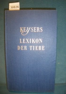 Keysers Lexikon der Tiere