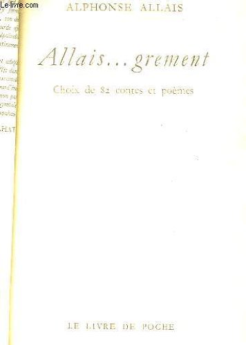 Télécharger Allais.. grement - chox de 82 contes et poemes livre En ligne