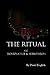 The Ritual of Dominance & Submission: A Guide to High Protocol Dominance & Submission by 