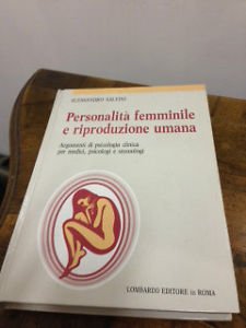 Personalità femminile e riproduzione umana Personalità femminile e riproduzione umana