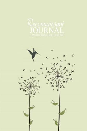 Télécharger Reconnaissant Journal: 5 Minute Quotidien Journal de gratitude Livre PDF Gratuit