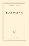 La grande vie