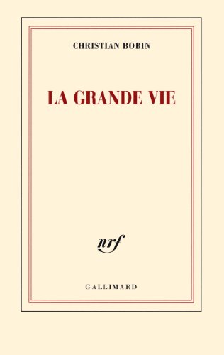 La  grande vie