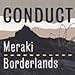 Produktbild Conduct , - Meraki / Borderlands - Blu Mar Ten - BMT035