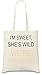 Produktbild I'm Sweet She's Wild We're Dangerous Slogan Tasche