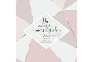 Du Wirst Einfach Unersetzlich Bleiben: Erinnerungsbuch zum Abschied einer lieben Kollegin | Geschenkidee für Jobwechsel oder Ruhestand | Perfekt für ... und das Einkleben der besten Fotos