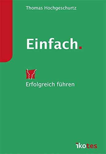 Download Einfach.: Erfolgreich führen Download Einfach.: Erfolgreich führen