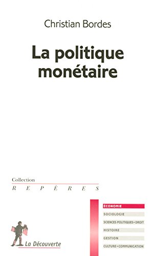 Download La politique monétaire Download La politique monétaire