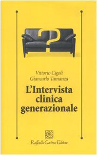 L'intervista clinica generazionale