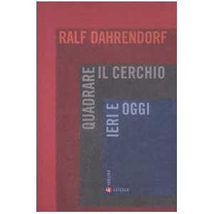 Quadrare il cerchio ieri e oggi. Benessere economico, coesione sociale e libertà pol