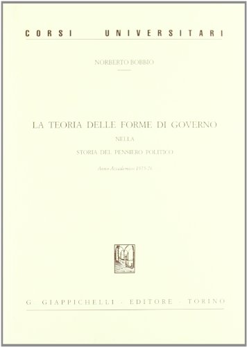 La teoria delle forme di governo nella storia del pensiero politico