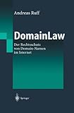 Image de DomainLaw: Der Rechtsschutz von Domain-Namen im Internet