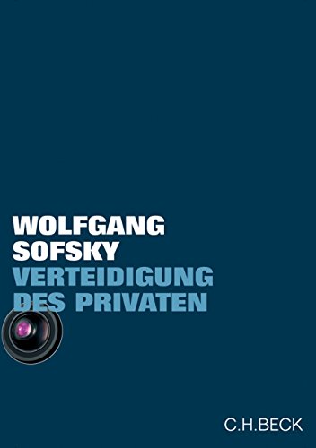 Download Verteidigung des Privaten: Eine Streitschrift Download Verteidigung des Privaten: Eine Streitschrift