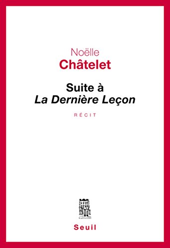 Book's Cover of Suite à La Dernière Leçon
