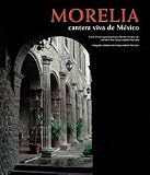 Image de MORELIA, CANTERA VIVA DE MEXICO