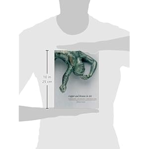 Copper and Bronze in Art: Corrosion, Colorants, and Conservation