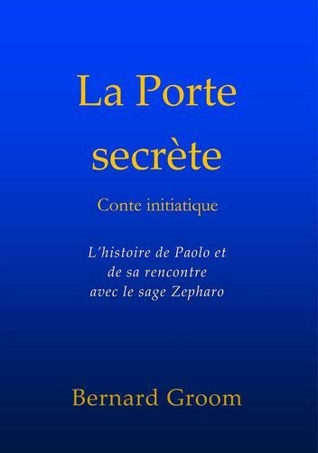 La Porte secrète La Porte secrète