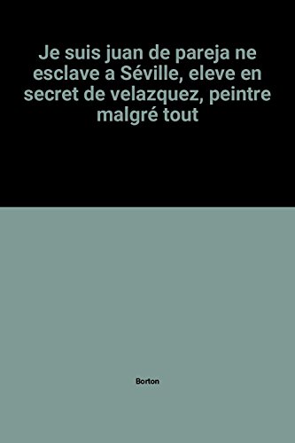 <a href="/node/18923">Je suis Juan de Pareja - né esclave à Séville, élève ensecret de Velazquez, peintre malgré tout</a>