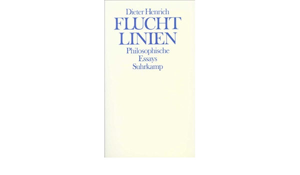 Fluchtlinien Philosophische Essays Amazon De Henrich Dieter Bucher